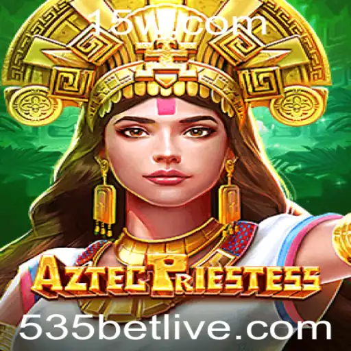 Descubra o Fascinante Mundo de AztecPriestess e Como Jogar com 535 Bet