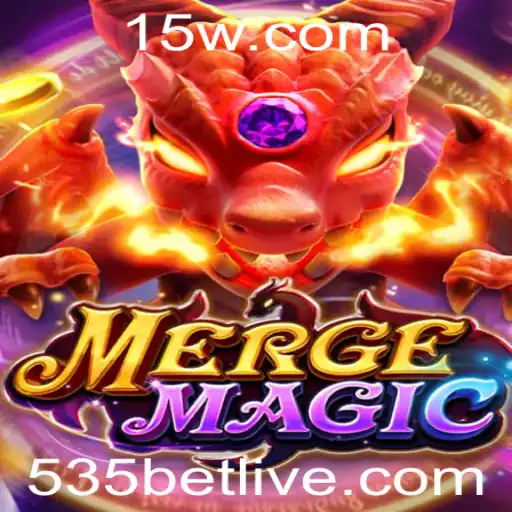 Descubra o Fascinante Mundo de MergeMagic e as Emoções do 535 Bet
