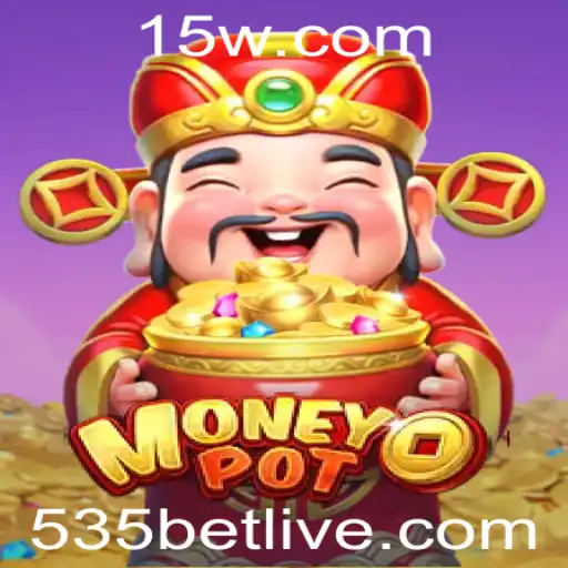 O Universo do Jogo MoneyPot: Explorando as Possibilidades com a Aposta 535